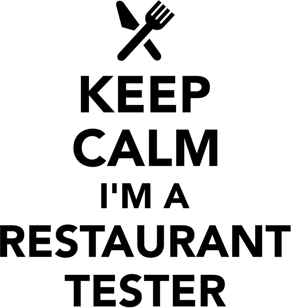 "Bleib ruhig, ich bin ein Restauranttester"
